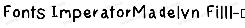 Fonts ImperatorMadelvn Filll字体转换